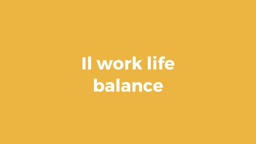 Pillole di wellbeing: il work life balance